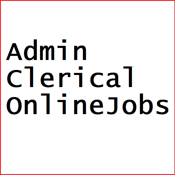 Admin Clerical Online Jobs Review